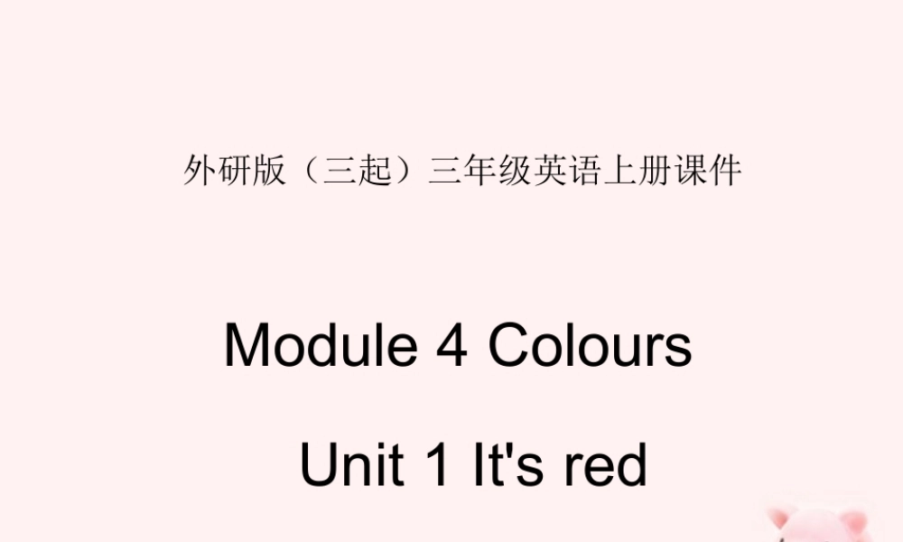 三年级英语上册 Module 4 Unit 1(3)课件 外研版