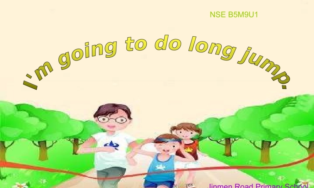 三年级英语上册 Unit 1 I’m going to do long jump课件1 外研版（一起）-外研版小学三年级上册英语课件