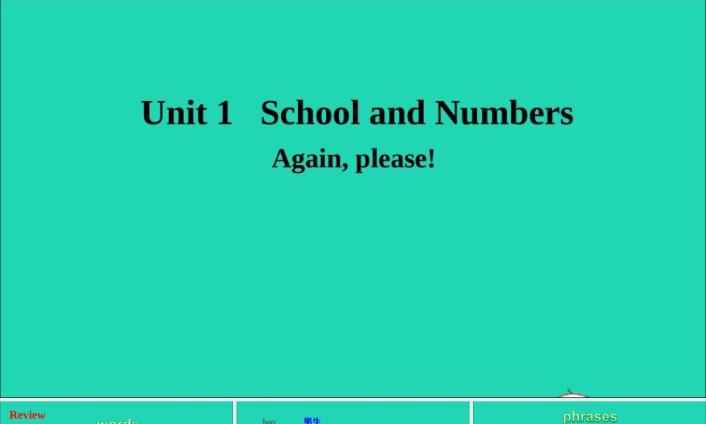 三年级英语上册 Unit 1 School and Numbers（Again Please）课件+素材 冀教版（三起）