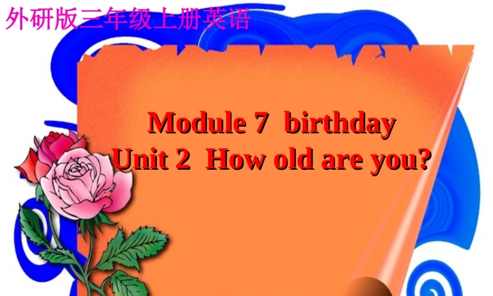 三年级英语上册 Module 7 Unit 1(4)课件 外研版