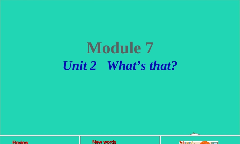 三年级英语上册 Module 7 Unit 2 What's that课件+素材 外研版（三起）