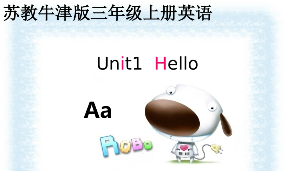 三年级英语上册 Unit 1(6)课件 苏教牛津版