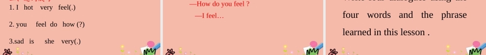 三年级英语上册 Unit 3 Feelings and Body Lesson 1 How Do You Feel课件 冀教版（三起）-冀教版小学三年级上册英语课件