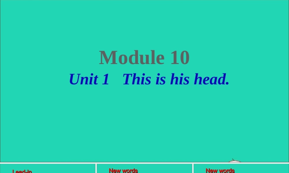 三年级英语上册 Module 10 Unit 1 This is his head课件+素材 外研版（三起）