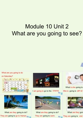 三年级英语上册 Module 10 Unit 2 What are you going to see课件1 外研版（一起）-外研版小学三年级上册英语课件