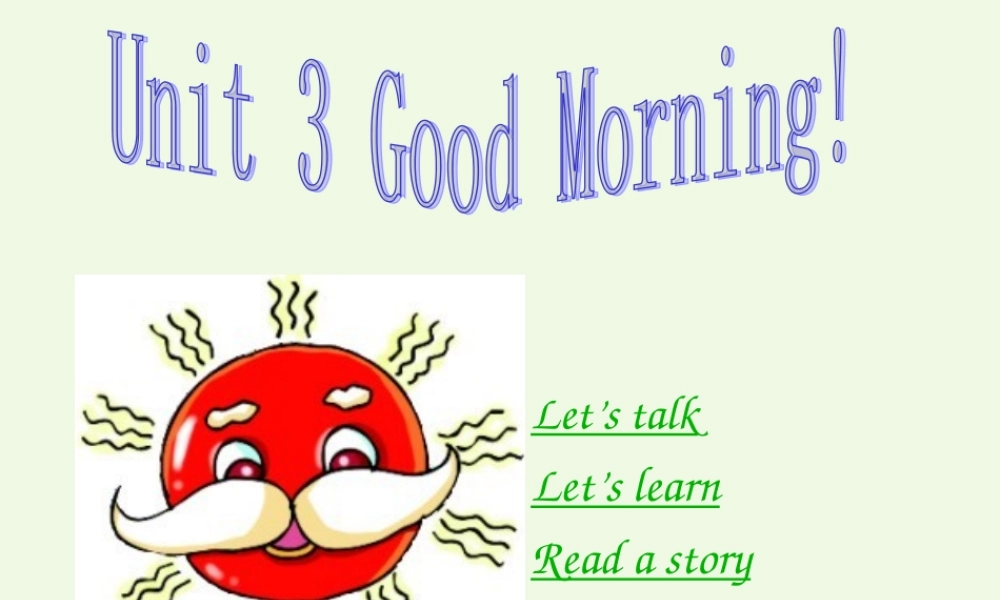 三年级英语上册 Unit 3 Good Morning课件 陕旅版-陕旅版小学三年级上册英语课件