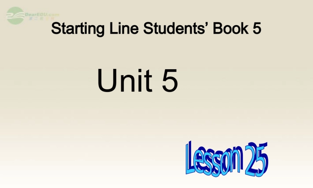三年级英语上册 Unit 5 lesson 25课件 人教新起点