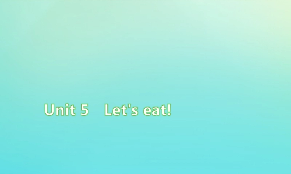 三年级英语上册 Unit 5 Let’s eat Part B（第4课时）练习课件 人教PEP版-人教PEP小学三年级上册英语课件