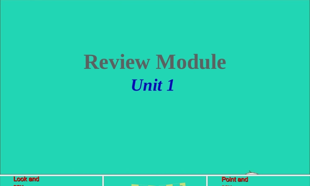 三年级英语上册 Review Module Unit 1课件 外研版（三起）-外研版小学三年级上册英语课件