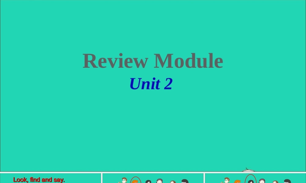 三年级英语上册 Review Module Unit 2课件 外研版（三起）-外研版小学三年级上册英语课件