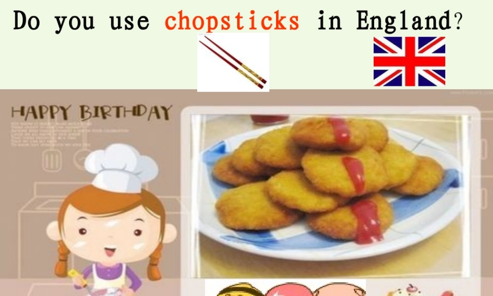 三年级英语上册 Unit 1 Do you use chopsticks in England课件3 外研版（一起）-外研版小学三年级上册英语课件