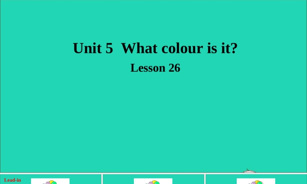 三年级英语上册 Unit 5 What colour is it Lesson 26课件+素材 人教精通版（三起）