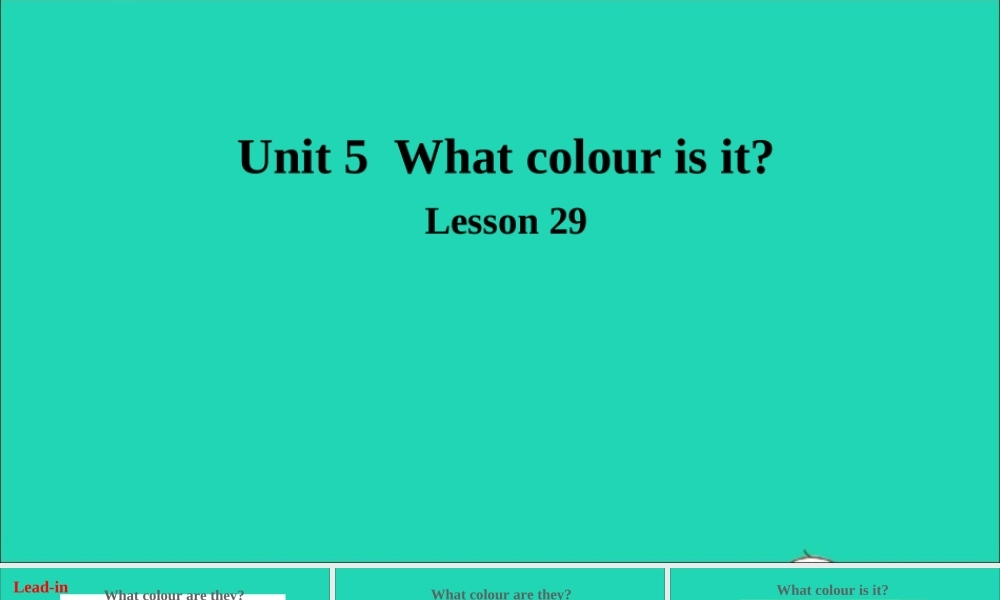 三年级英语上册 Unit 5 What colour is it Lesson 29课件+素材 人教精通版（三起）
