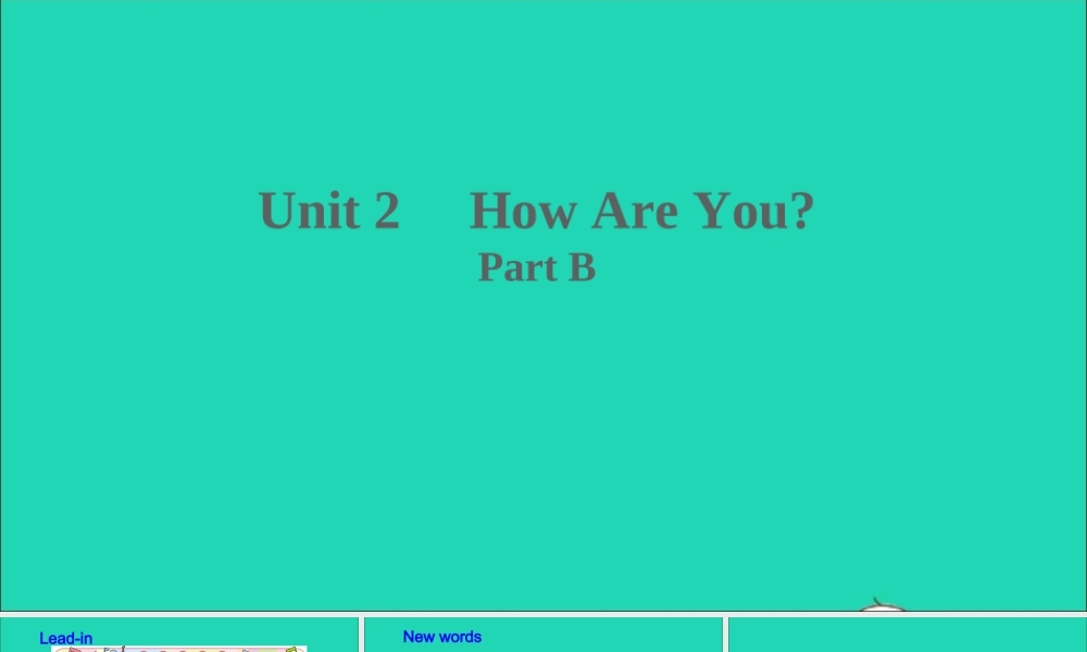 三年级英语上册 Unit 2 How Are You Part B课件+素材 陕旅版（三起）