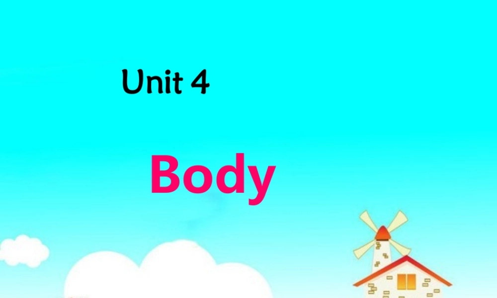 三年级英语上册 Unit 4 Body复习课件 鲁科版-鲁科版小学三年级上册英语课件
