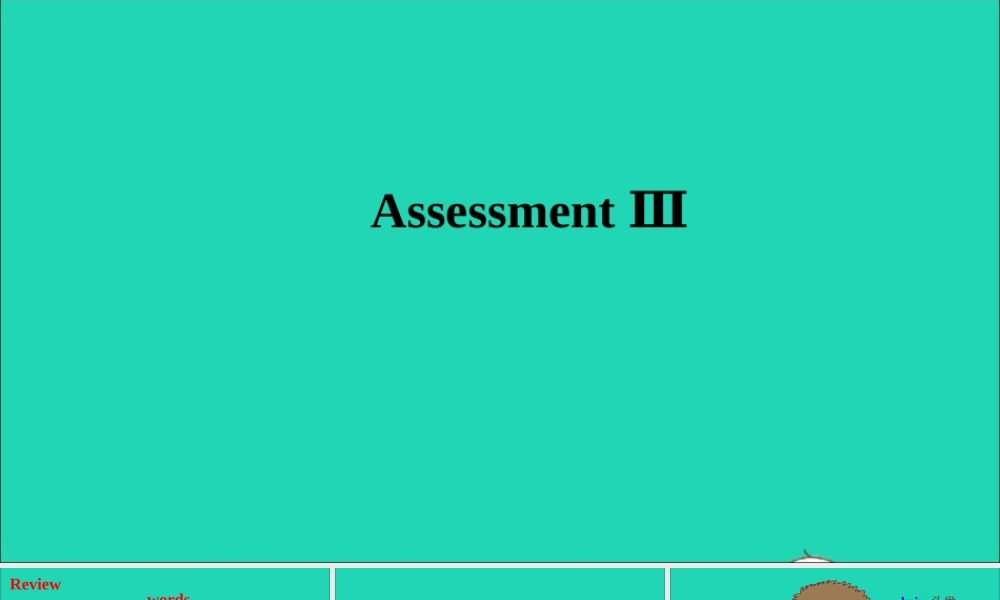 三年级英语上册 Assessment Ⅲ课件+素材 湘少版