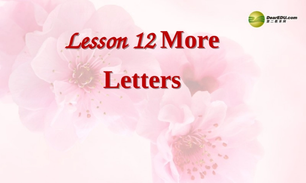 三年级英语上册 Lesson 12 More Letters课件 （新版）冀教版