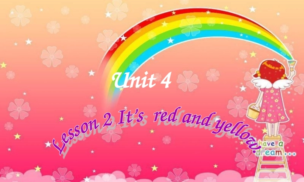三年级英语上册 Unit 6 Lesson 2 It’s Red and Yellow课件1 鲁科版-鲁科版小学三年级上册英语课件