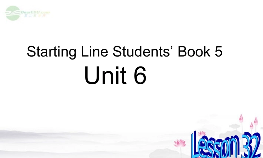 三年级英语上册 Unit 6 lesson 32课件 人教新起点