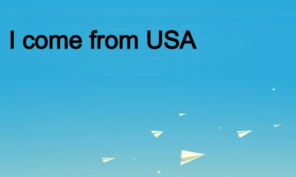 三年级英语下册 Lesson C I'm from the USA课件4 川教版（三起）-川教版小学三年级下册英语课件