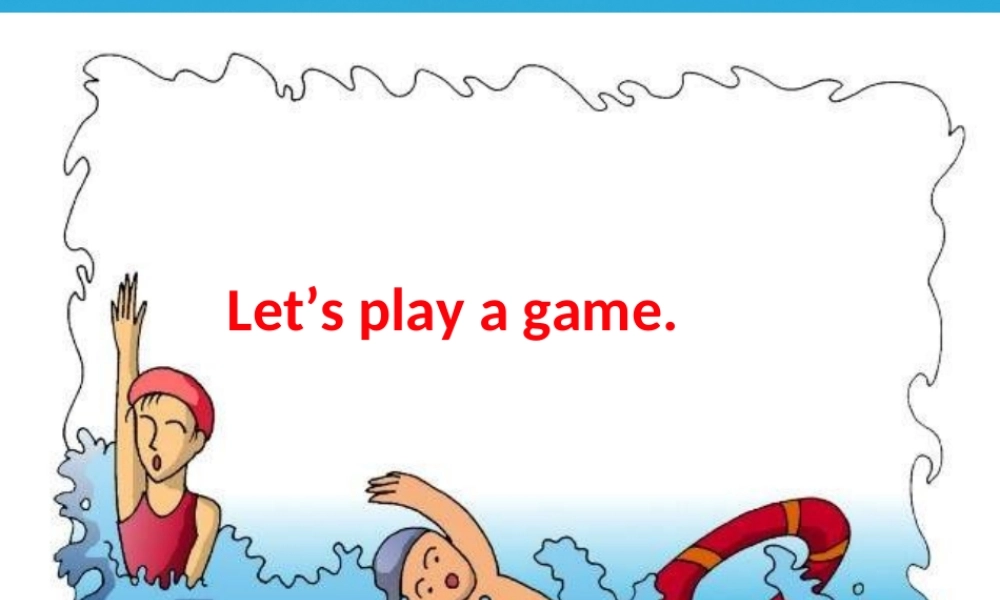 三年级英语下册 Lesson D Let's play a game课件1 川教版（三起）-川教版小学三年级下册英语课件