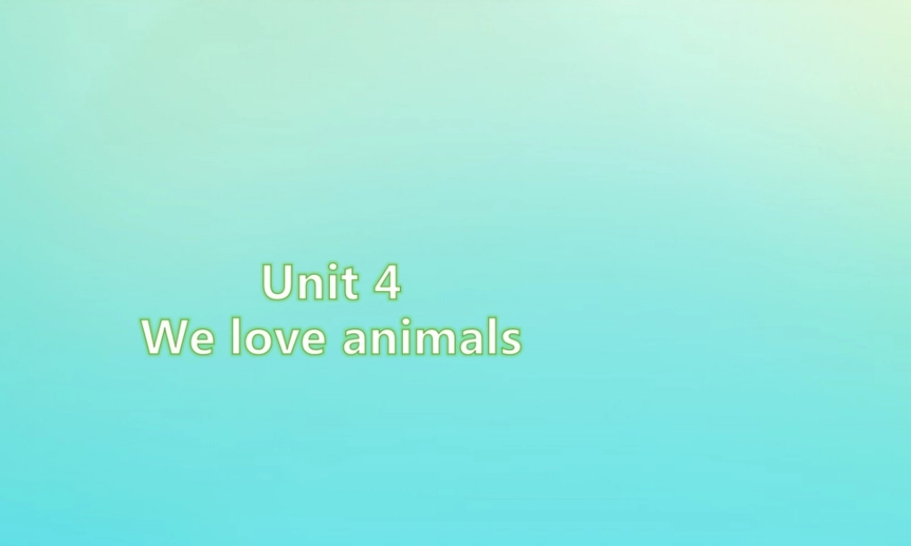三年级英语上册 Unit 4 We love animals Part A（第2课时）练习课件 人教PEP版-人教PEP小学三年级上册英语课件