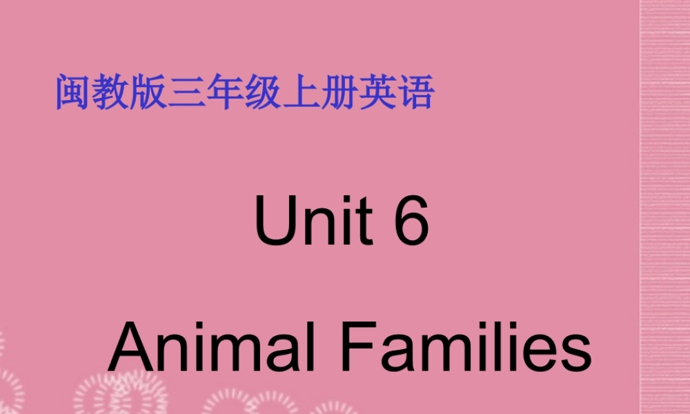 三年级英语上册 Unit 6（2）课件 闽教版