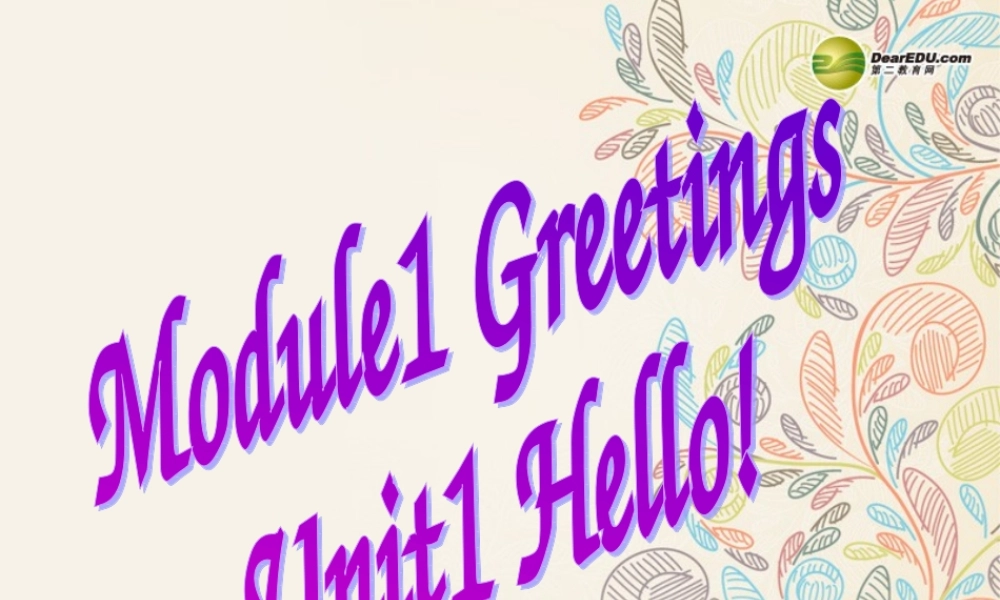 三年级英语上册 Unit1 HELLO课件 广州版