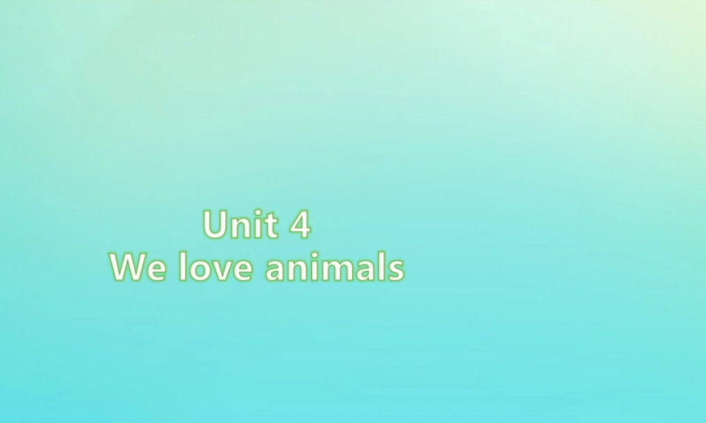 三年级英语上册 Unit 4 We love animals Part B（第4课时）练习课件 人教PEP版-人教PEP小学三年级上册英语课件