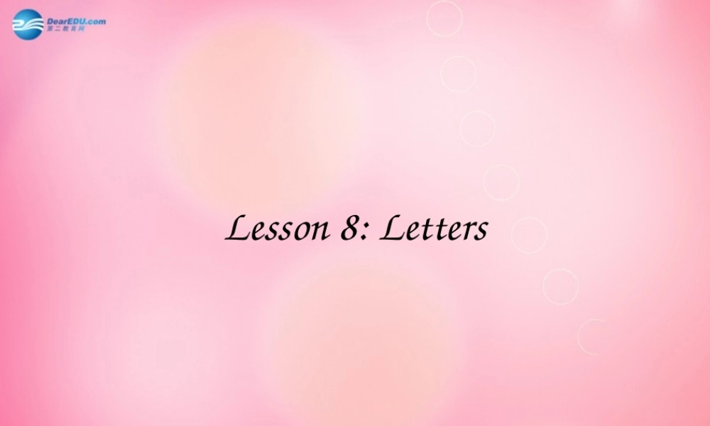 三年级英语上册 Unit2 Friends and Colours Lesson 8 Letters课件 冀教版（三起）-冀教版小学三年级上册英语课件