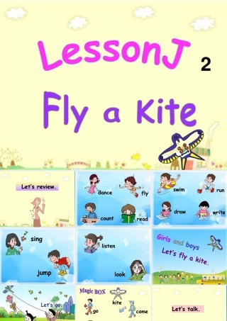 三年级英语下册 Lesson J Fly a kite课件1 川教版（三起）-川教版小学三年级下册英语课件