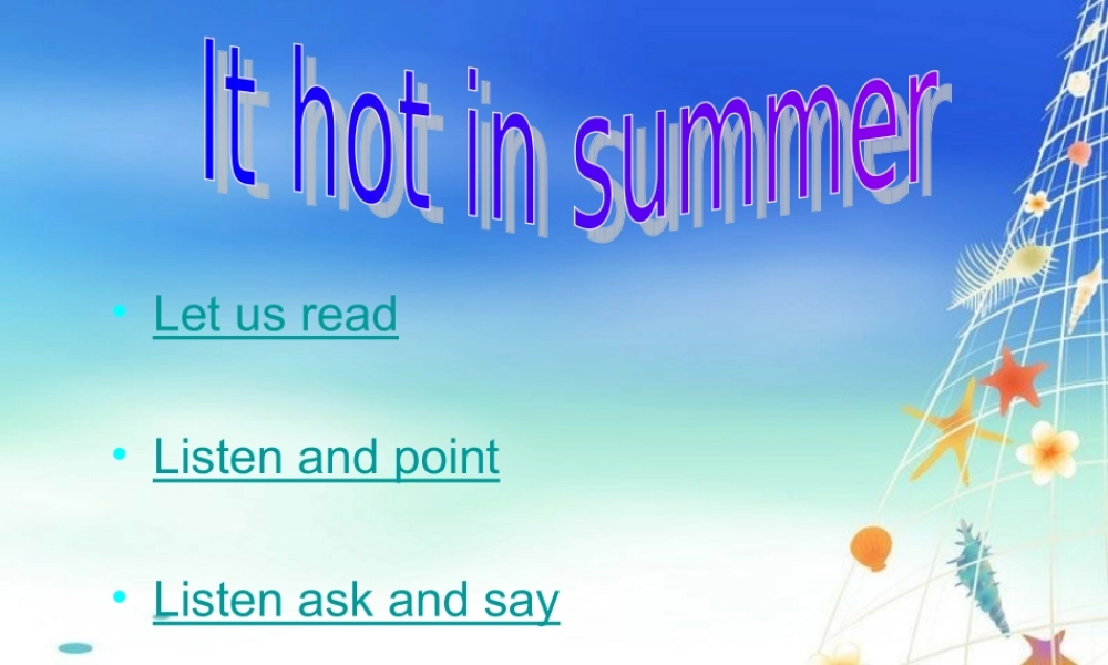 三年级英语下册 Module8 It hot in summer课件  外研版