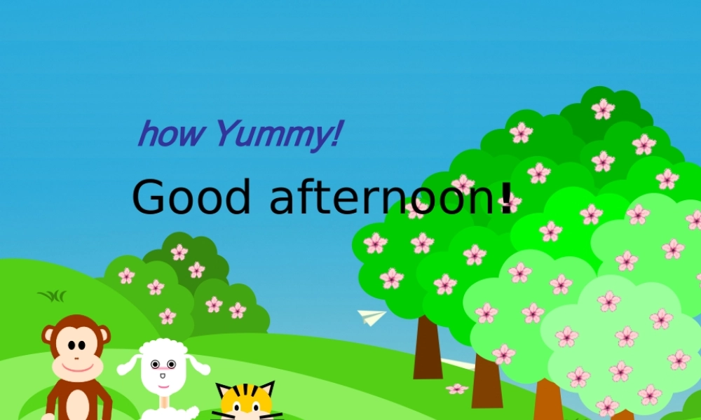 三年级英语下册 Lesson R How yummy课件4 川教版（三起）-川教版小学三年级下册英语课件