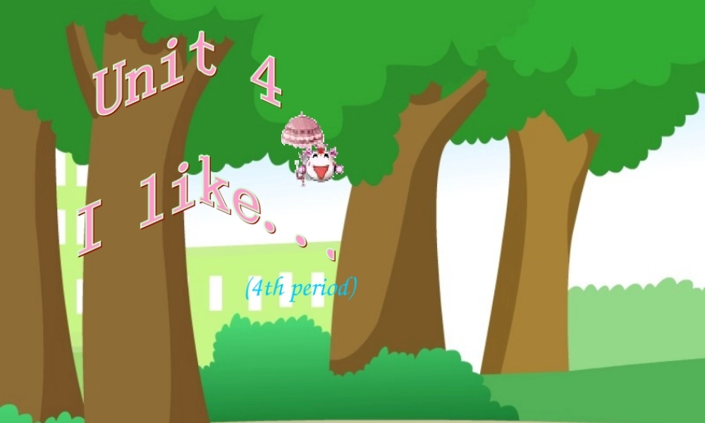 三年级英语上册 Unit4 第四课时课件 苏教牛津版