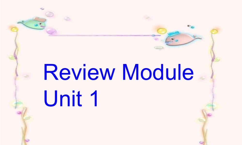 三年级英语下册 review module unit 1 will you go swimming课件 外研版（一起）-外研版小学三年级下册英语课件