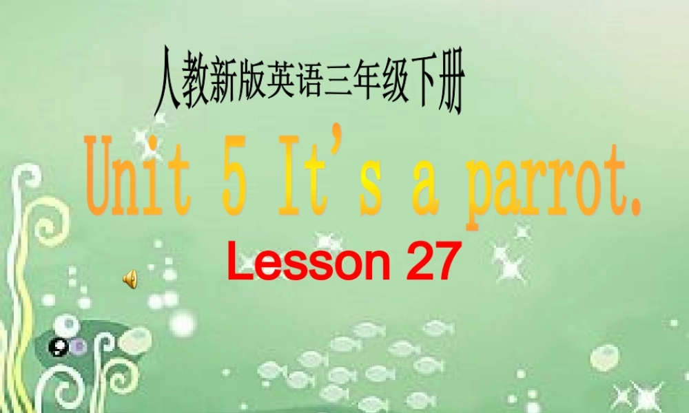 三年级英语下册 Lesson27课件 人教新版