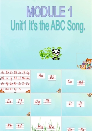 三年级英语下册 Module 1 Unit 1 It’s the ABC song教学课件 外研版（三起）-外研版小学三年级下册英语课件