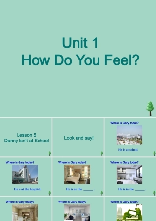 三年级英语下册 Unit 1 How do you feel Lesson 5 Danny isn’t at school课件2 冀教版（一起）-冀教版小学三年级下册英语课件