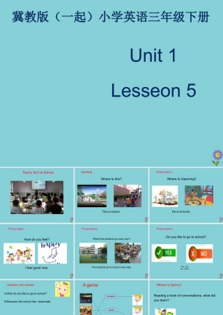 三年级英语下册 Unit 1 How do you feel Lesson 5 Danny Isn’t at School课件4 冀教版（一起）-冀教版小学三年级下册英语课件