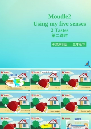 三年级英语下册 Module 1 Using my five senses Unit 2 Tastes（第2课时）课件 牛津深圳版-牛津深圳版小学三年级下册英语课件