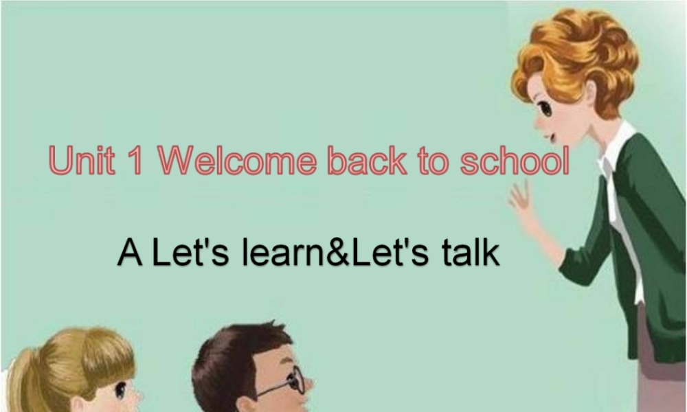 三年级英语下册 Unit 1 Welcome back to school A Let's learn Let's talk教学课件 人教PEP-人教PEP小学三年级下册英语课件