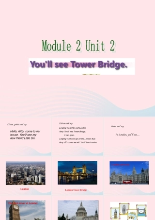 三年级英语下册 Module 2 Unit 2 You’ll see Tower Bridge课件1 外研版（一起）-外研版小学三年级下册英语课件
