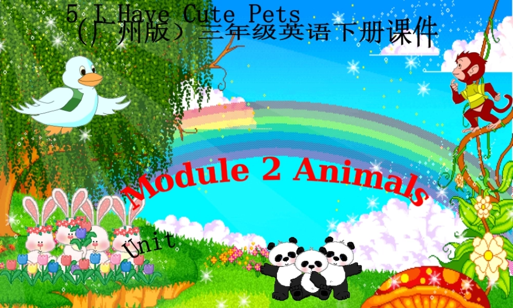 三年级英语下册 Module 2 Unit 5(4)课件 广州版