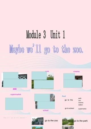 三年级英语下册 Module 3 Unit 1 We'll go to the zoo课件1 外研版（一起）-外研版小学三年级下册英语课件