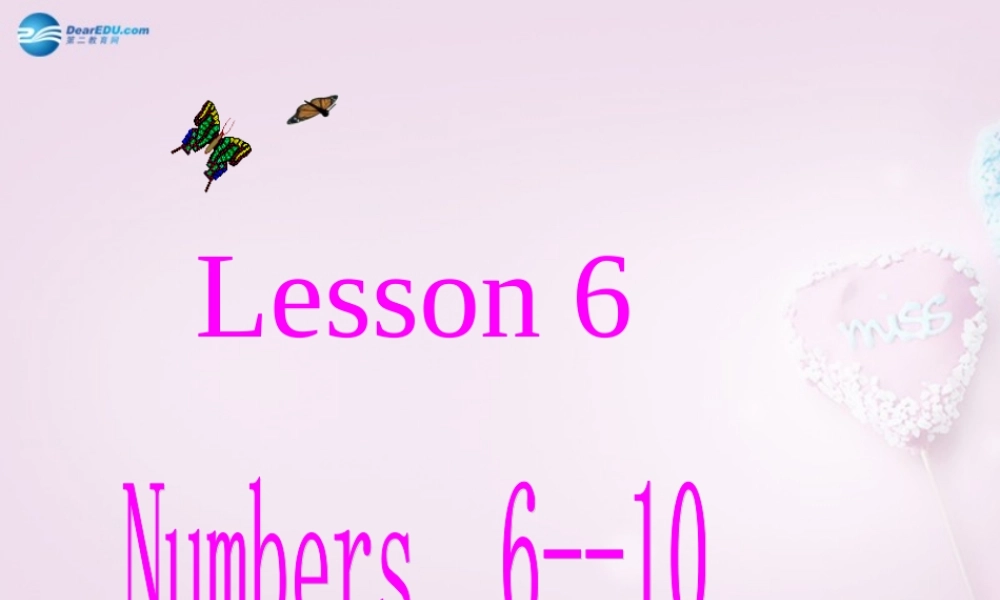 三年级英语上册《Lesson 6 Numbers 6-10》课件2 （新版）冀教版