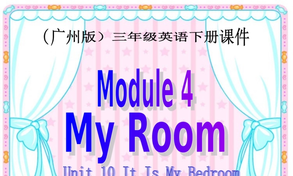 三年级英语下册 Module 4 Unit 10(2)课件 广州版