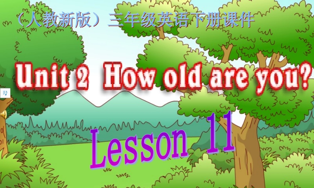 三年级英语下册 Unit 2 Lesson 11(1)课件 人教新版