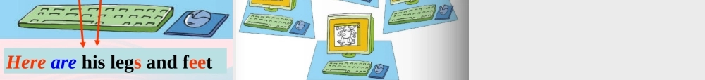 三年级英语下册 Module 6 Unit 1 Here are his hands课件4 外研版（一起）-外研版小学三年级下册英语课件