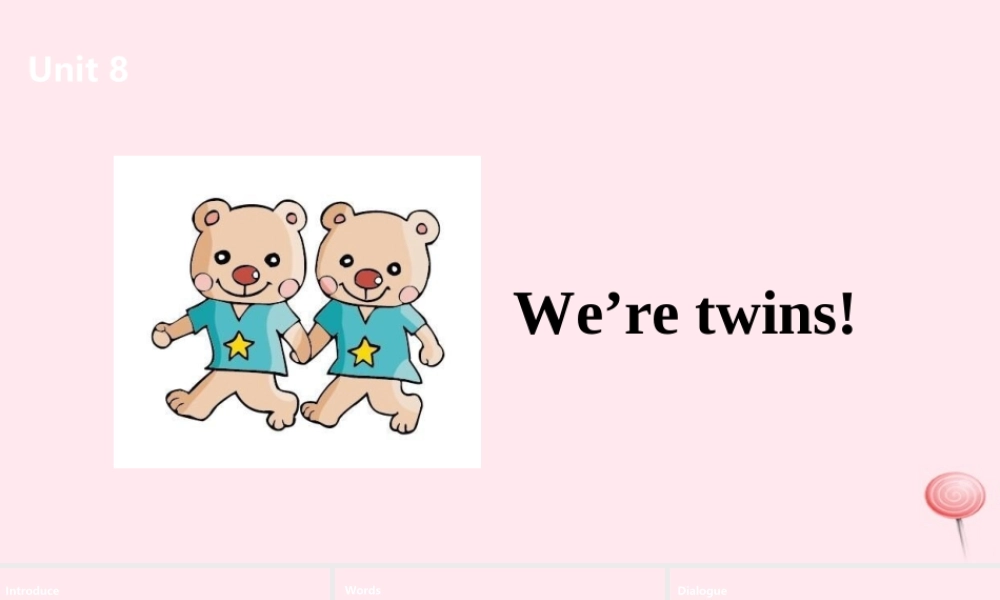 三年级英语下册 Unit 8 We're twins课件2 （新版）牛津版-（新版）牛津版小学三年级下册英语课件