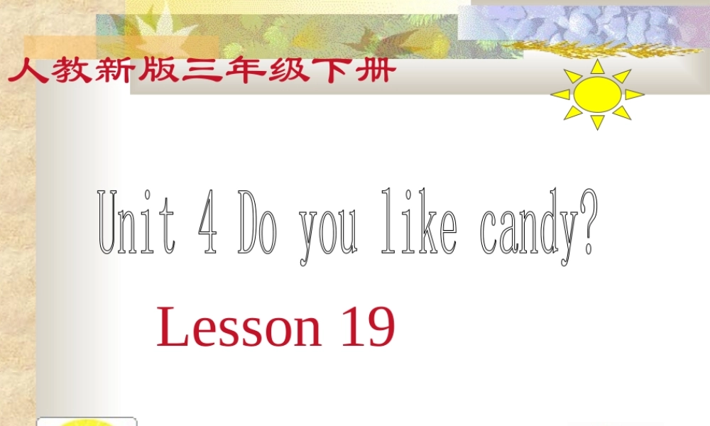 三年级英语下册 unit4 lesson19课件 人教新版